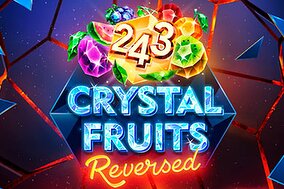 243 Crystal Fruits Reversed